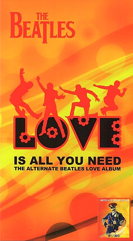 Love Is All You Need - The Alternate Beatles Love Album