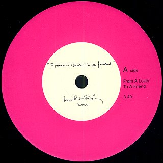 From A Lover To A Friend - Vinyl Label A-side