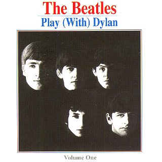 The Beatles Play (With) Dylan - Vol. 1 - CD cover
