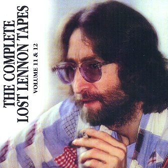 Complete Lost Lennon Tapes - Vol. 11 & 12 - CD cover